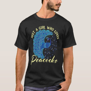 Nur ein Mädchen, das Pfauen liebt T-Shirt