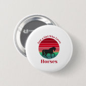 Nur ein Mädchen, das Pferde Lieben Button (Vorne & Hinten)