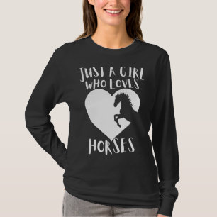 Nur ein Mädchen, das Pferde liebt Hübsches weißes  T-Shirt