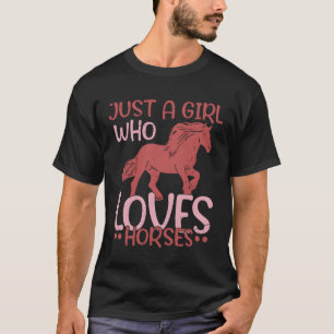 Nur ein Mädchen, das Pferde liebt Reiten Frau T-Shirt