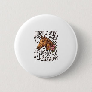 Nur ein Mädchen, das Pferde liebt, Vintage-Pferd-D Button