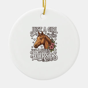 Nur ein Mädchen, das Pferde liebt, Vintage-Pferd-D Keramik Ornament
