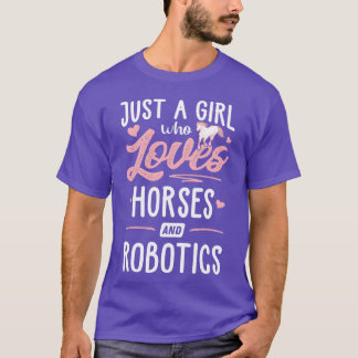 Nur ein Mädchen, das Pferde und Roboterpferde für  T-Shirt