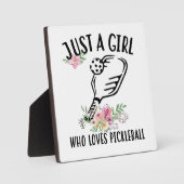 Nur ein Mädchen, das Pickleball Liebe Fotoplatte (Vorderseite)