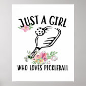 Nur ein Mädchen, das Pickleball Liebe Poster (Vorne)