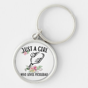Nur ein Mädchen, das Pickleball liebt Schlüsselanhänger