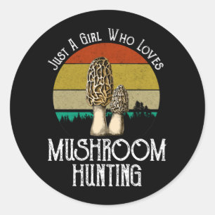 Nur ein Mädchen, das Pilzjagd Lieben - Morels Runder Aufkleber