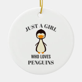 Nur ein Mädchen, das Pinguine Liebe Keramik Ornament