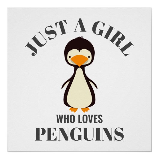 Nur ein Mädchen, das Pinguine Liebe Poster (Vorderseite)