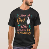 Nur ein Mädchen, das Pinguine Lieben Pinguin Lover T-Shirt (Vorderseite)