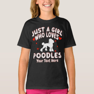 Nur Ein Mädchen Das Poodles Liebt Personalisiert T-Shirt