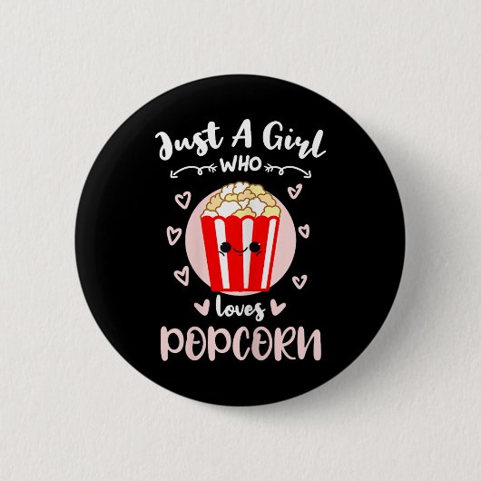 Nur ein Mädchen, das Popcorn liebt Button (Vorderseite)