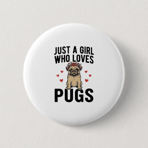 Nur ein Mädchen, das Pug-Hunde im Vintage-Stil lie Button