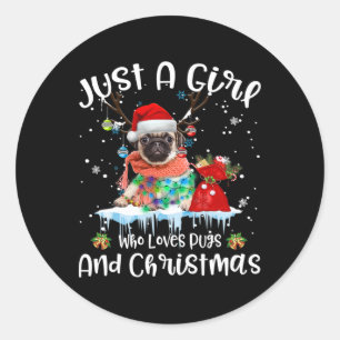 Nur ein Mädchen, das Pug und hässliches Weihnachte Runder Aufkleber
