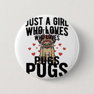 Nur ein Mädchen, das Pugs Vintage-Hund-Shirt-Desig Button