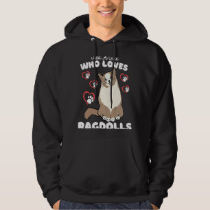 Nur ein Mädchen, das Ragdolls Lieben Niedliche Kit Hoodie