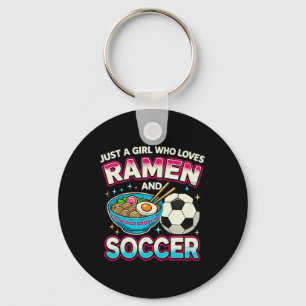 Nur ein Mädchen, das Ramen und Fußball liebt Schlüsselanhänger