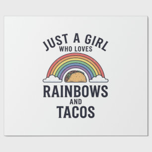 Nur ein Mädchen, das Regenbögen und Tacos liebt Sh Geschenkpapier