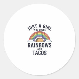 Nur ein Mädchen, das Regenbögen und Tacos liebt Sh Runder Aufkleber
