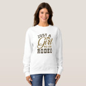 Nur ein Mädchen, das Rodeo Lieben Sweatshirt (Vorne ganz)