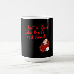 Nur ein Mädchen, das Rote Köpfe Lieben Kaffeetasse