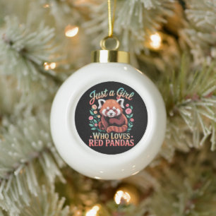Nur ein Mädchen das rote Pandas liebt Keramik Kugel-Ornament