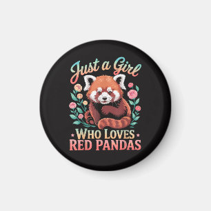Nur ein Mädchen, das Rote Pandas liebt Magnet