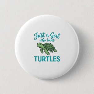 Nur ein Mädchen, das Schildkröten liebt Vintage Gr Button