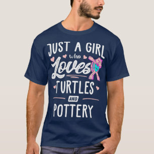 Nur ein Mädchen, das Schildkröten und Töpferwaren T-Shirt