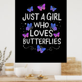 Nur ein Mädchen, das Schmetterling Liebe Poster (Küche)