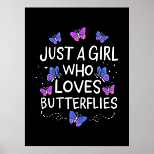 Nur ein Mädchen, das Schmetterling Liebe Poster