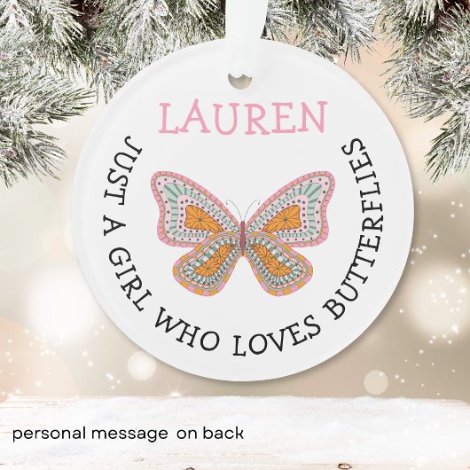 Nur ein Mädchen, das Schmetterlinge liebt Ornament