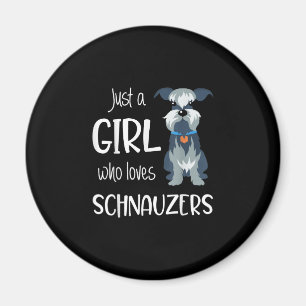 nur ein Mädchen, das Schnauzer-Liebe hat _ Schnauz Magnet