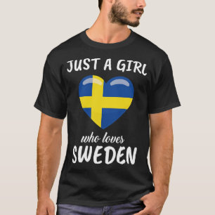 Nur ein Mädchen, das Schweden Lieben hat T-Shirt