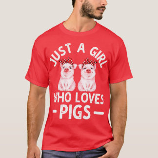 Nur ein Mädchen, das Schweine Liebe 1 T-Shirt