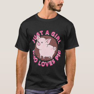 Nur ein Mädchen, das Schweine Liebe, ein Geschenk T-Shirt
