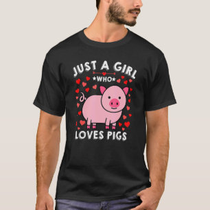 Nur ein Mädchen, das Schweine Liebe hat, hat Schwe T-Shirt