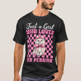 Nur ein Mädchen, das seine persische Katze Rosa Ko T-Shirt