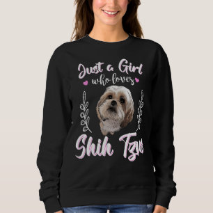 Nur ein Mädchen, das Shih Tzus Lieben hat, entspan Sweatshirt