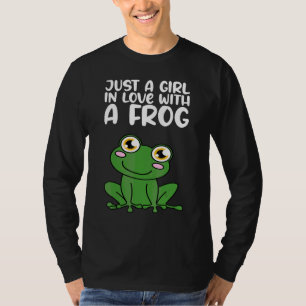 Nur Ein Mädchen Das Sich In Einen Frosch Verliebt T-Shirt