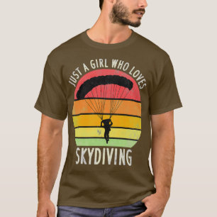 Nur ein Mädchen, das Skydiving Liebe 1 T-Shirt