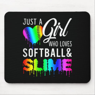Nur ein Mädchen, das Softball und Schleim Liebt Te Mousepad