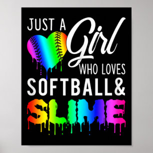Nur ein Mädchen, das Softll- und Slime-Tee-Geschen Poster
