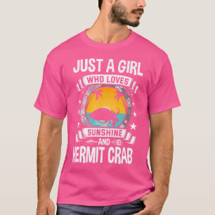 Nur ein Mädchen, das Sonnenschein und Hermit Krabb T-Shirt