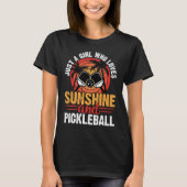 Nur ein Mädchen, das Sonnenschein und Pickleball L T-Shirt (Vorderseite)