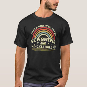 Nur ein Mädchen, das Sonnenschein und Pickleball L T-Shirt