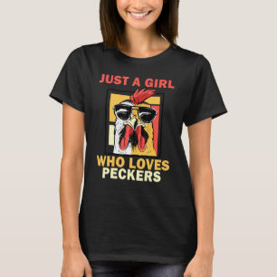Nur ein Mädchen, das Spechte Lieben Hühnergeschenk T-Shirt