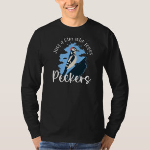 Nur ein Mädchen, das Spechte-Specker-Lieben herumw T-Shirt