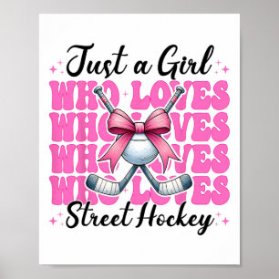 Nur ein Mädchen, das Street-Hockey Coquette-Schlei Poster