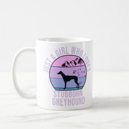 Nur ein Mädchen, das Stubborn-Greyhound-Liebe-Gesc Kaffeetasse